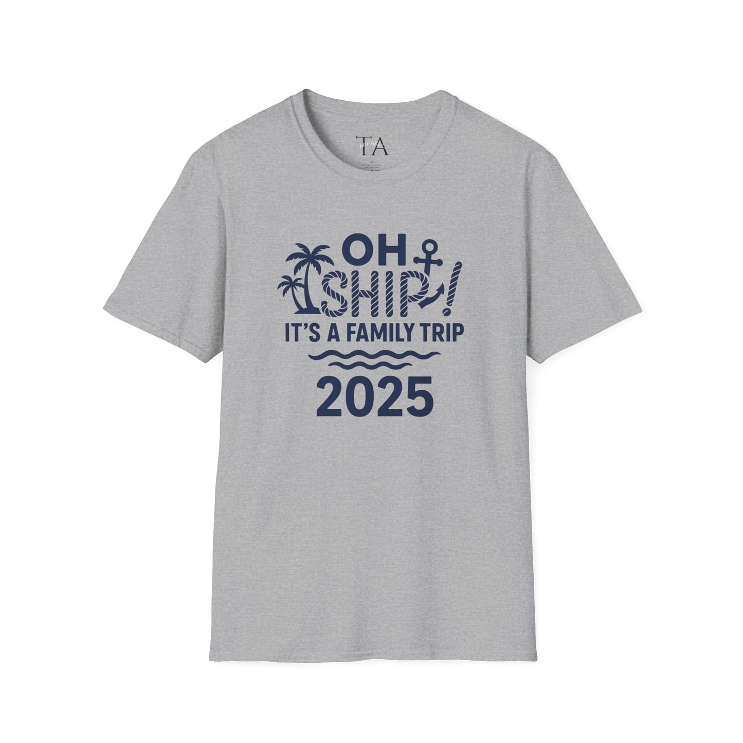 Family Cruise Vacation T-Shirt - Oh Ship, It's A Family Trip