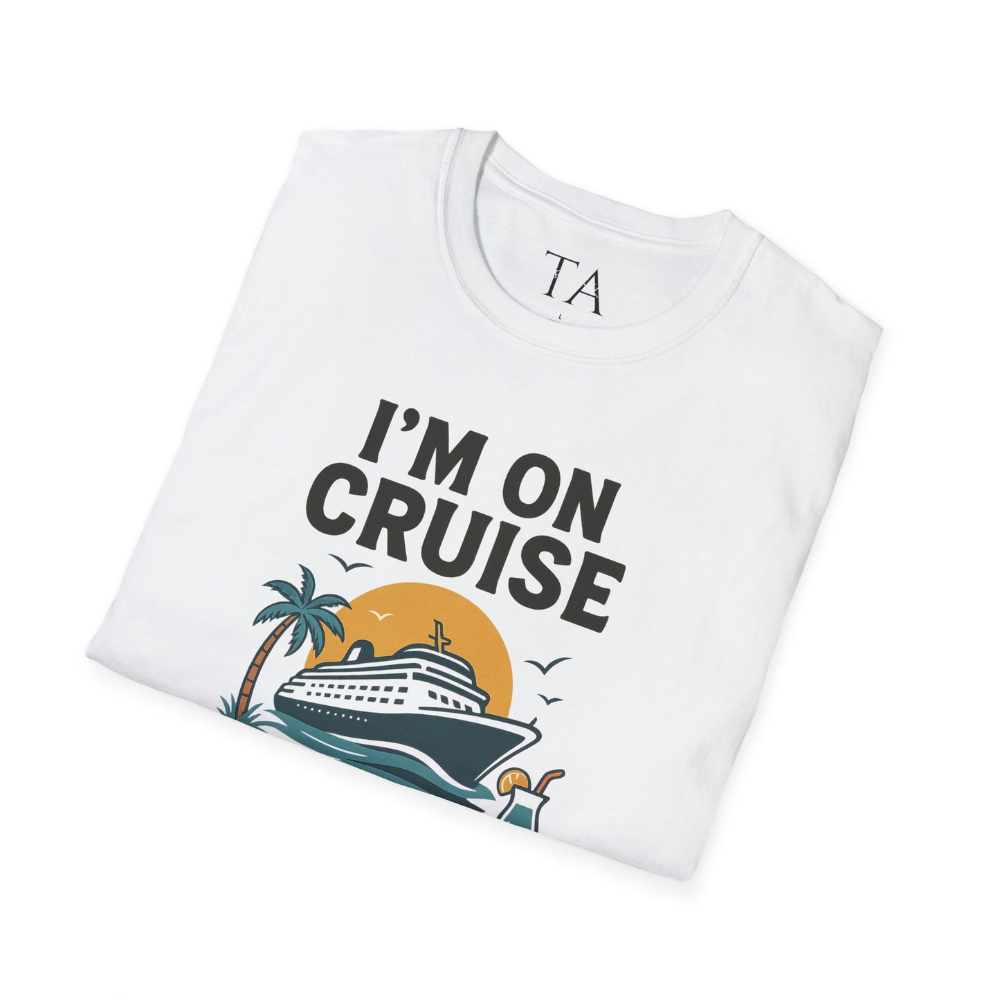 Cruise Control Tee - Unisex Softstyle T-Shirt, Vacation Shirt, Travel Apparel, Summer Wear, Cruise Gift, Relaxation Outfit