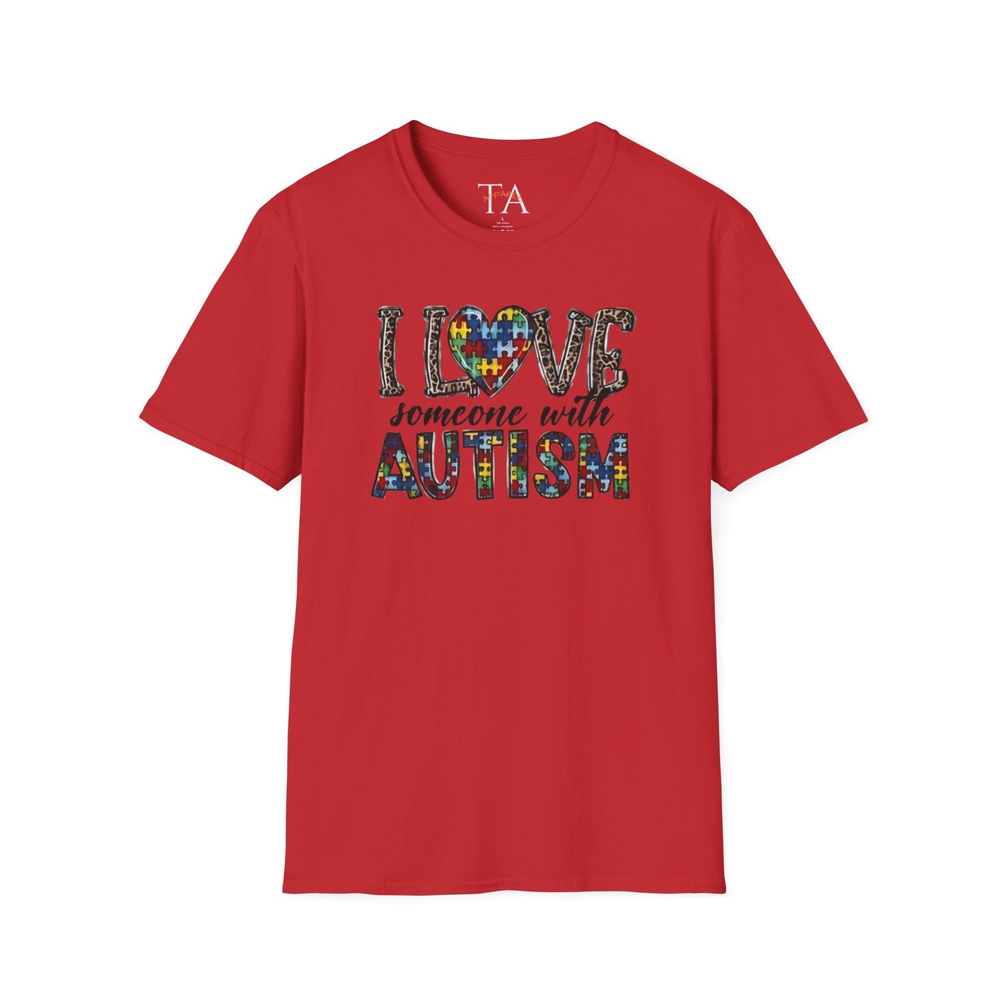 Autism Awareness Unisex T-Shirt - I Love Someone with Autism Design