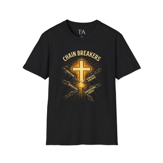 Chain Breakers T-Shirt - Breaking Chains of Addiction and Domestic Violence