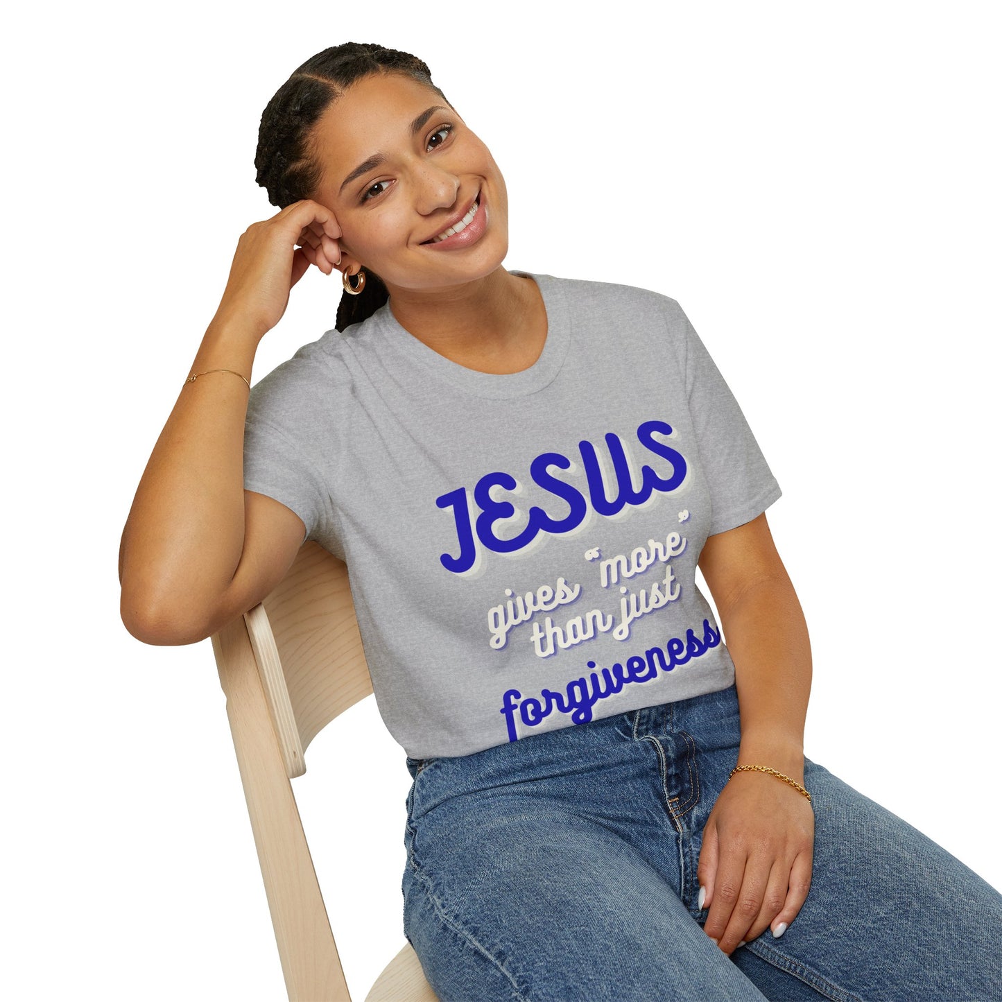 Faith Inspired Jesus Unisex T-Shirt - JESUS gives more than just forgiveness