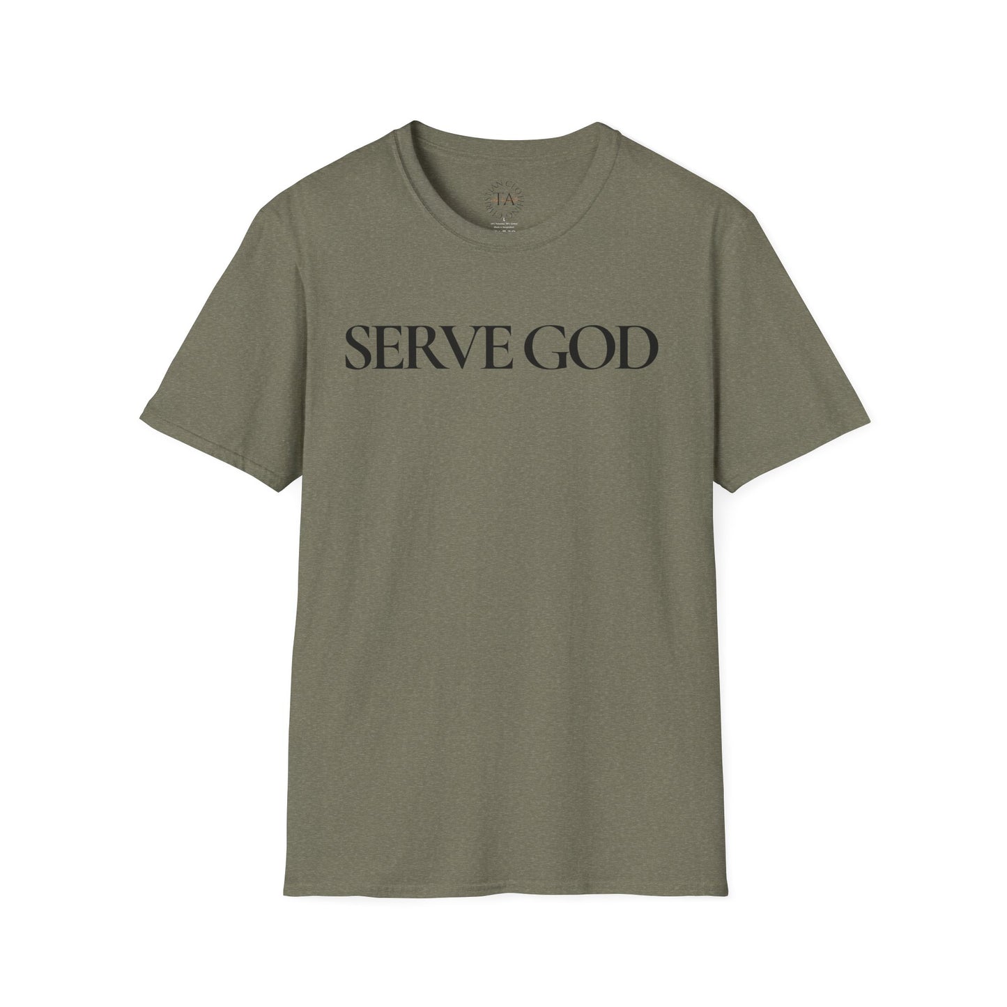 Faith Inspired "Serve God" T-Shirt - Inspirational Faith-Based Christian Gift