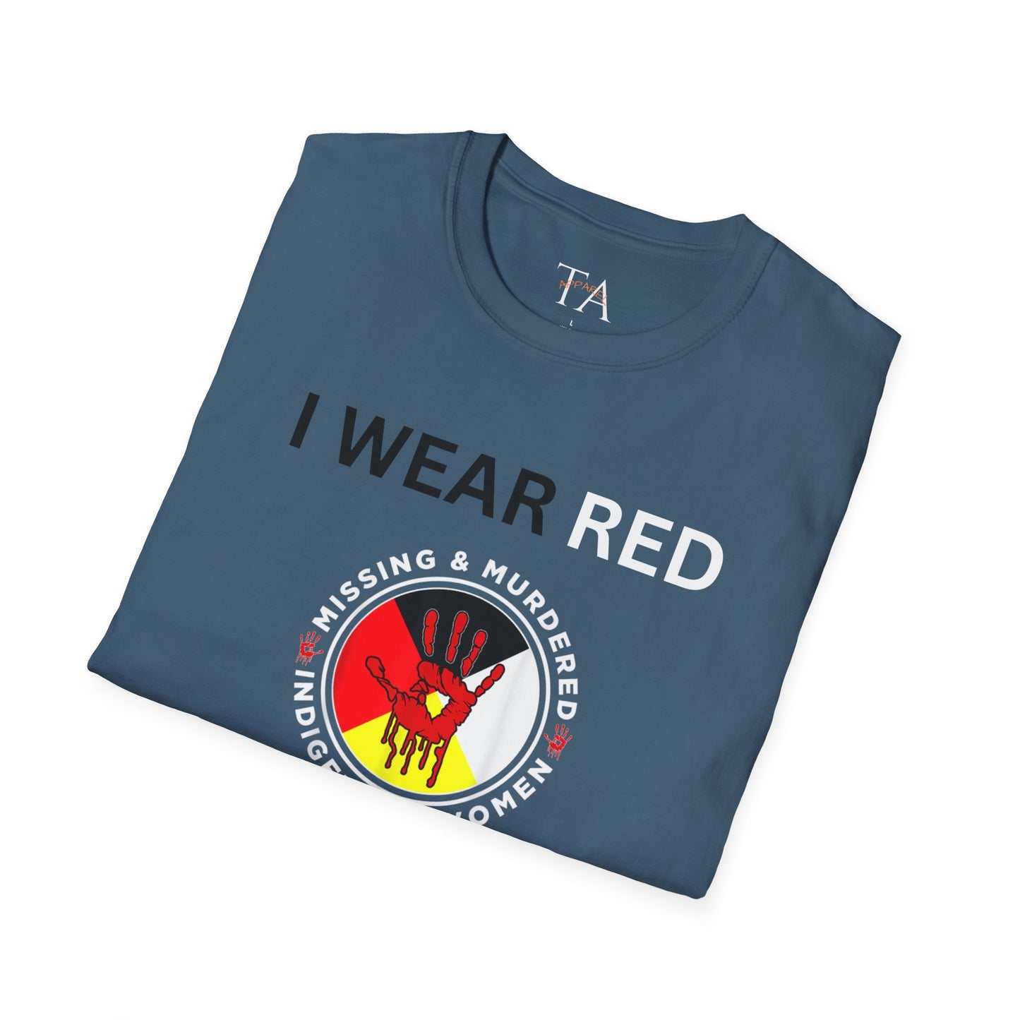 MMIW Unisex Softstyle T-Shirt with 'I Wear Red - MMIW' Design | Awareness Apparel, Indigenous Rights, Casual Wear, Statement Clothing, Gift Idea