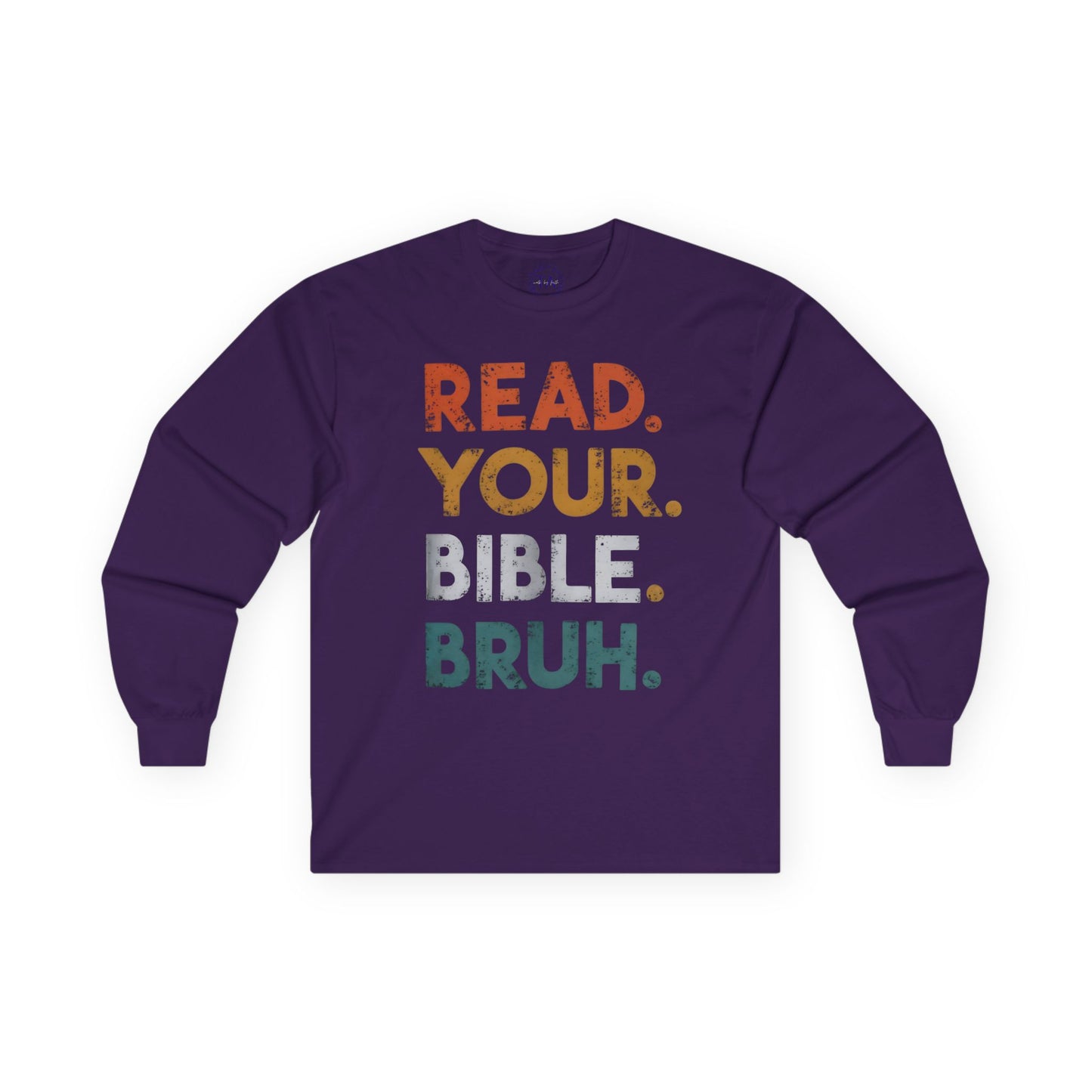 Faith Inspired Long Sleeve Tee: Read Your Bible Bruh - Unisex Apparel for Christians