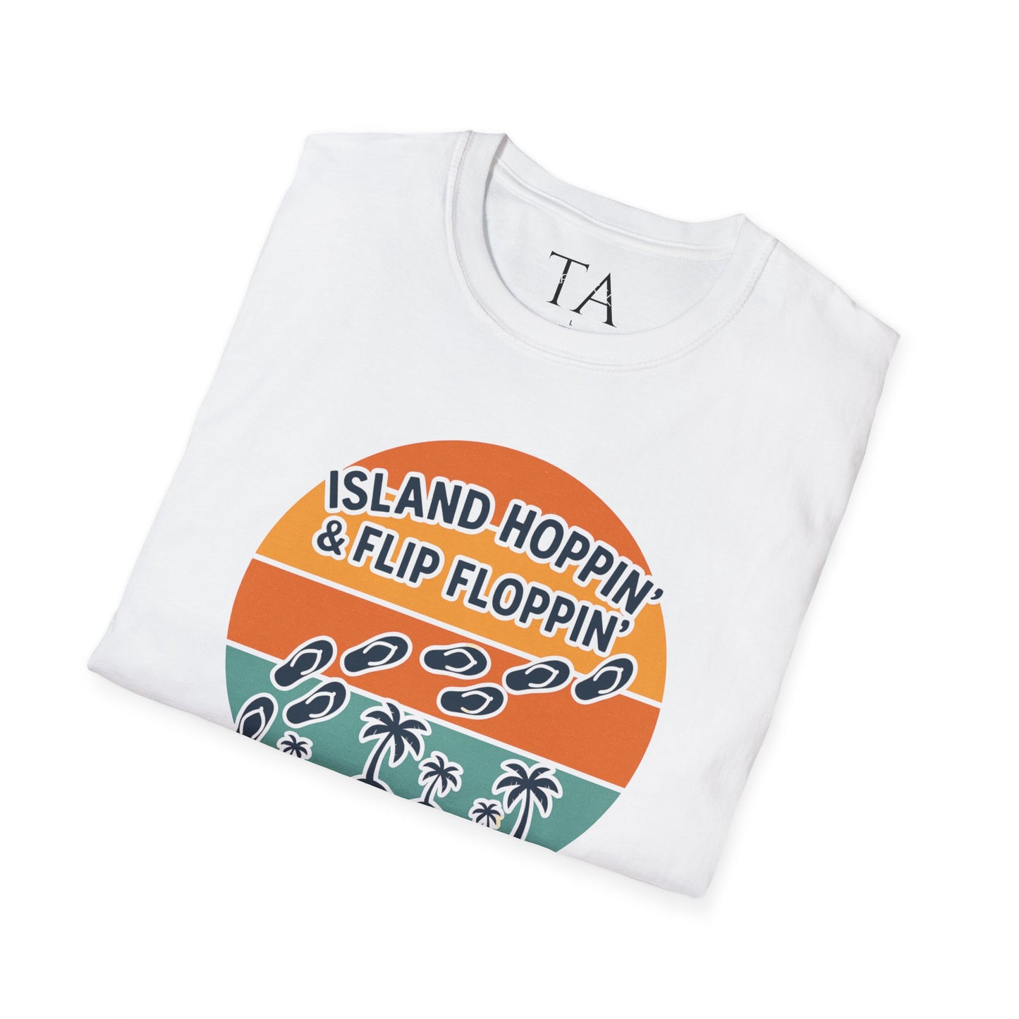 Island Hoppin' Flip Floppin' Unisex Softstyle T-Shirt, Beach T-Shirt, Vacation Apparel, Summer Wear, Casual T-Shirt, Graphic Tee