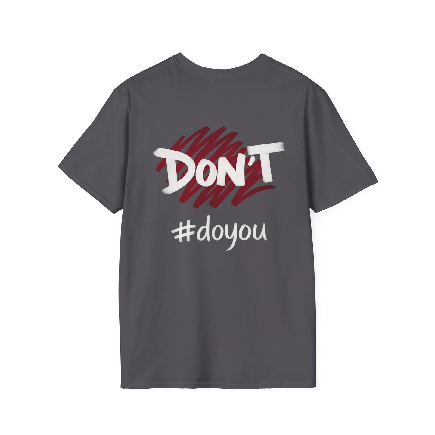 They Want You To Be Like Them - Empowerment Unisex T-Shirt | Confidence, Self-Expression, Casual Style, Gift for Friends, Motivational Wear