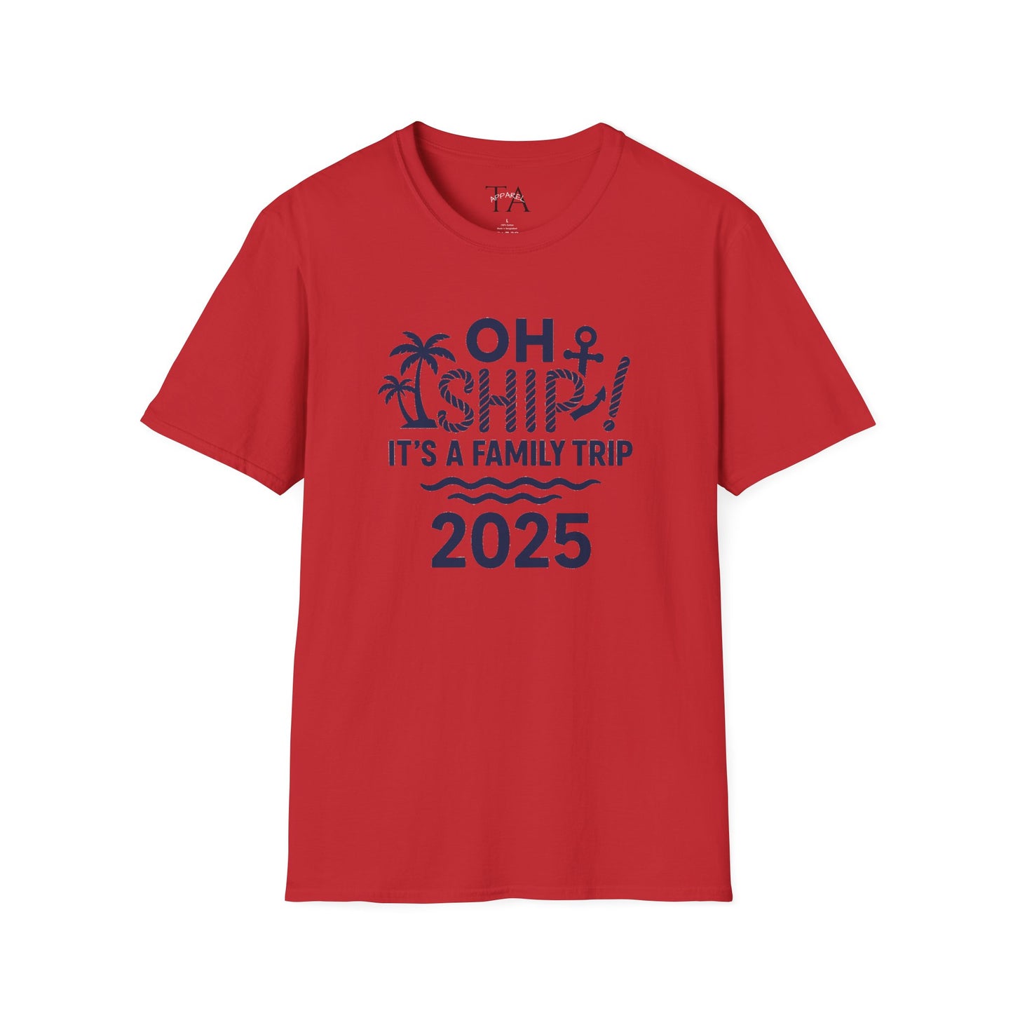 Family Cruise Vacation T-Shirt - Oh Ship, It's A Family Trip