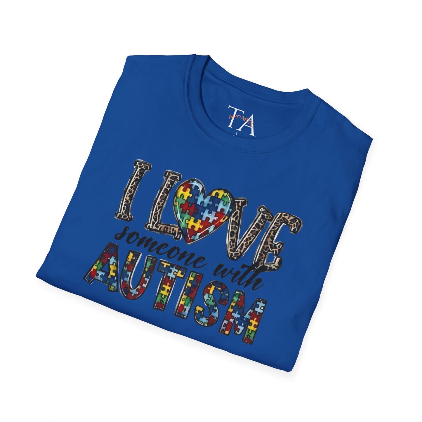 Autism Awareness Unisex T-Shirt - I Love Someone with Autism Design