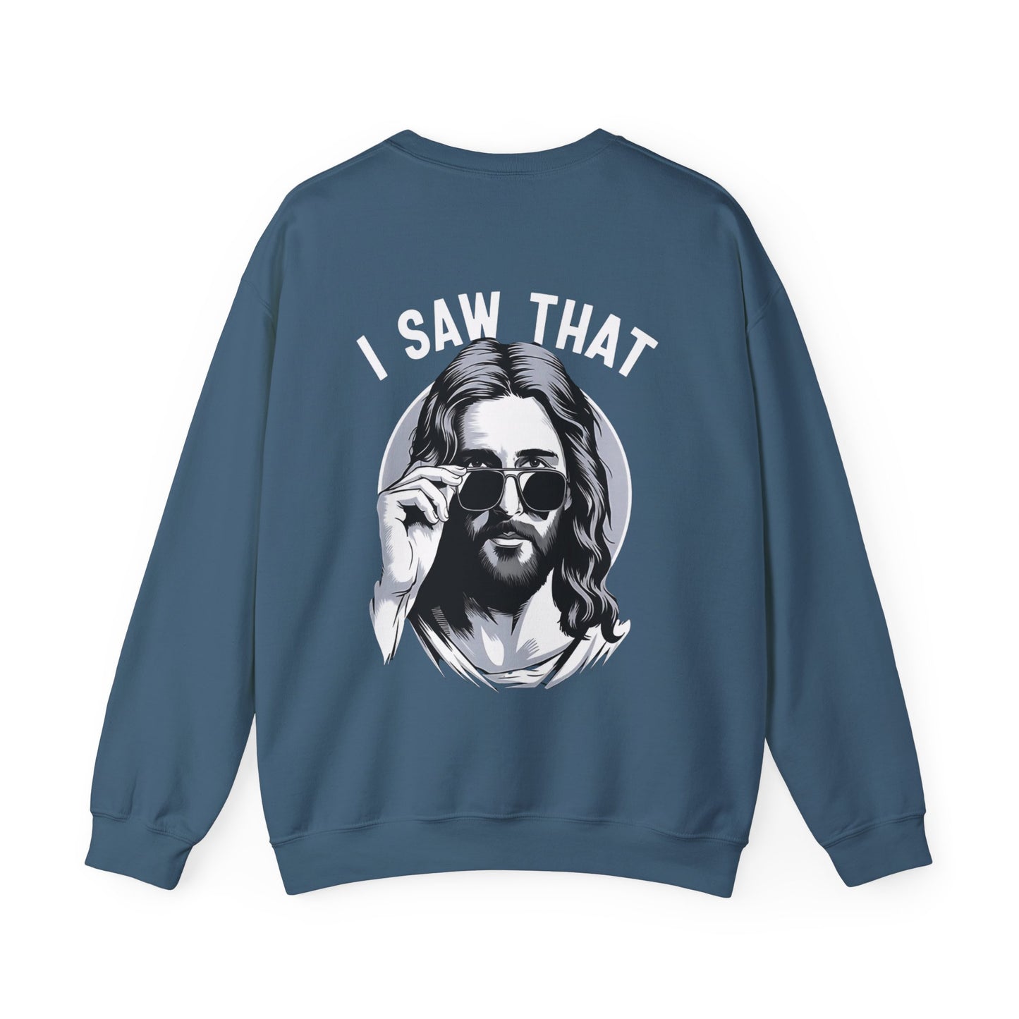 Faith Inspired Christian Humor Sweatshirt - 'I Saw That' Crewneck