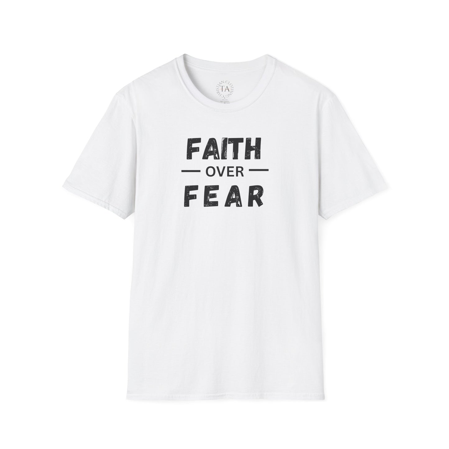 Faith Inspired Unisex T-Shirt - Faith Over Fear Design