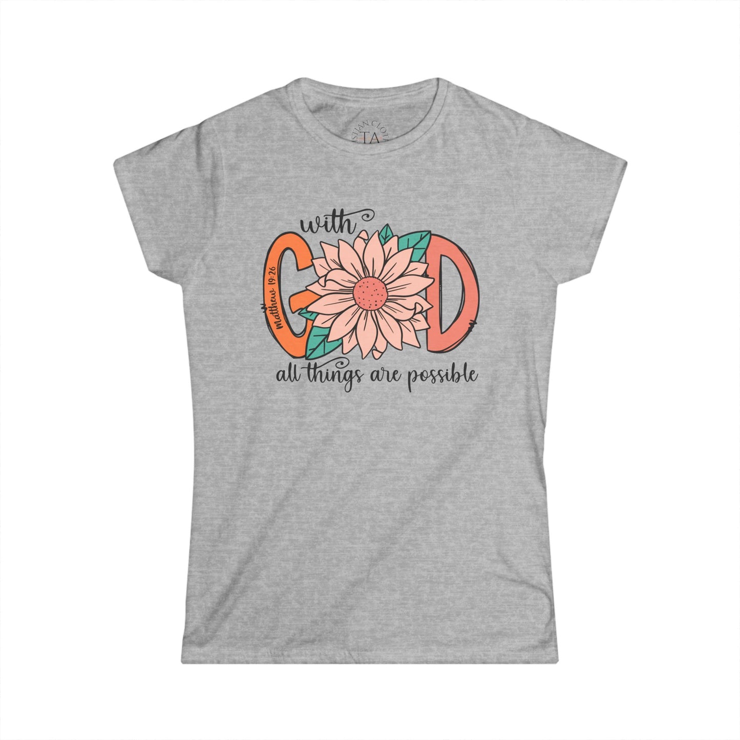 Women's Inspirational Tee - "With God All Things Are Possible" - Motivational Shirt for Faith, Spirituality, Gifts, Everyday Wear, [...]