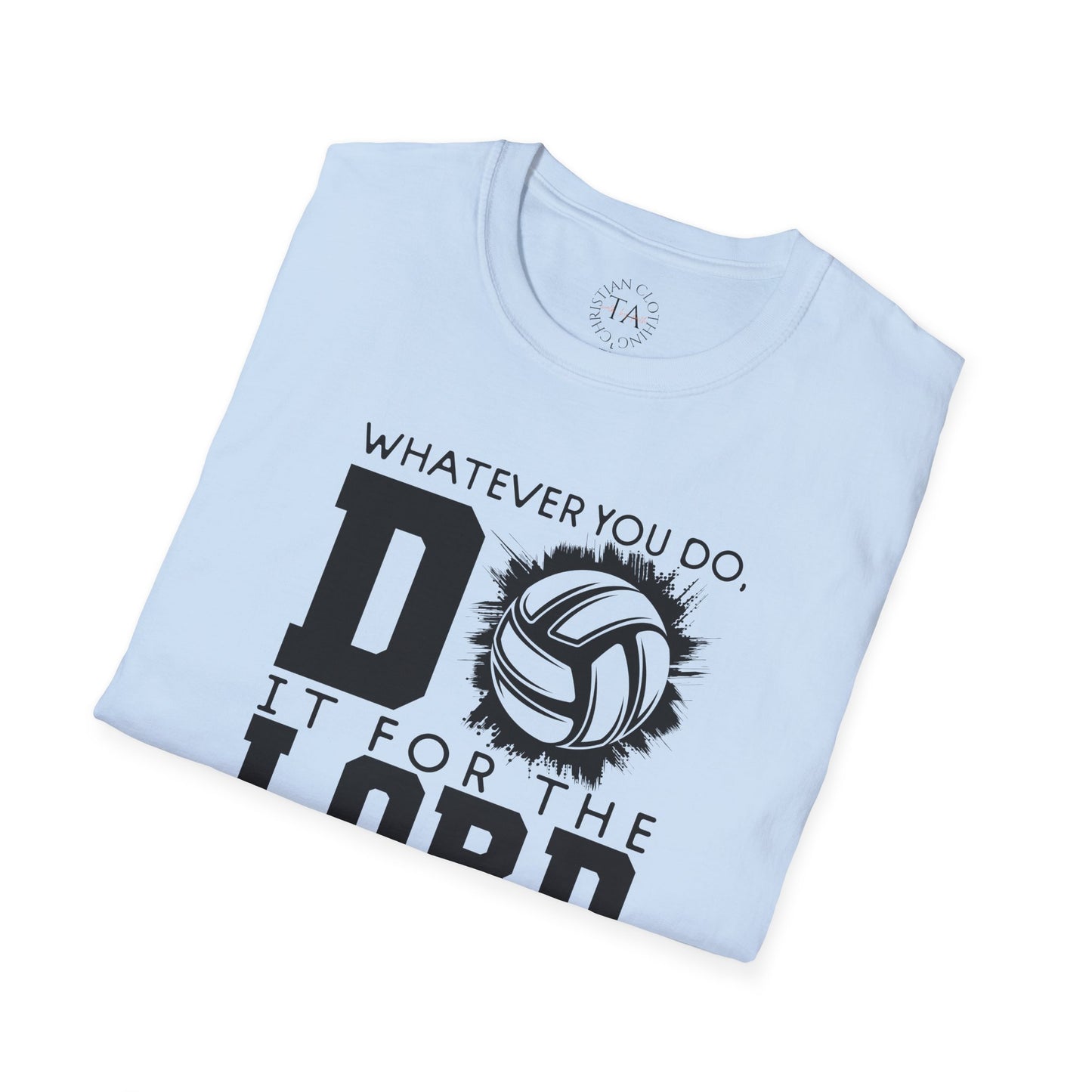 Volleyball Christian Unisex T-Shirt - Do it for the Lord