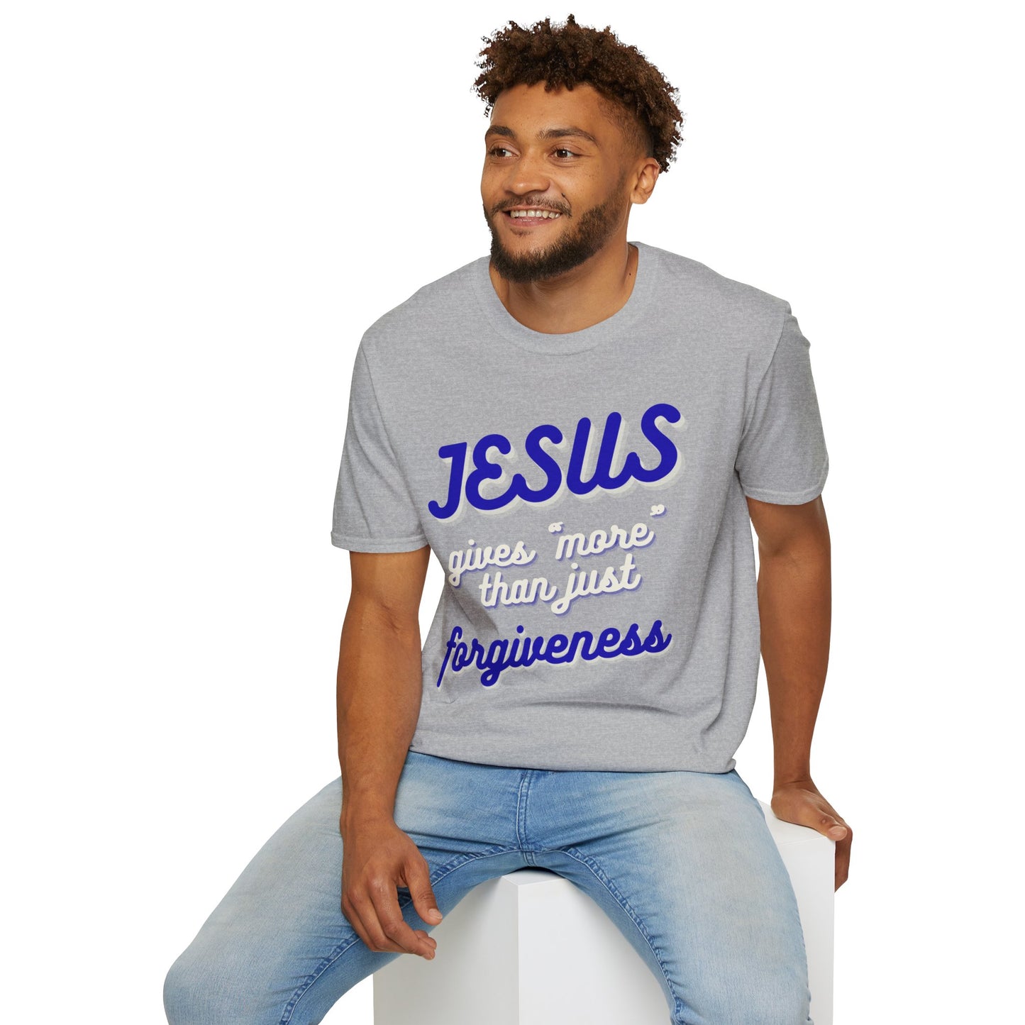 Faith Inspired Jesus Unisex T-Shirt - JESUS gives more than just forgiveness