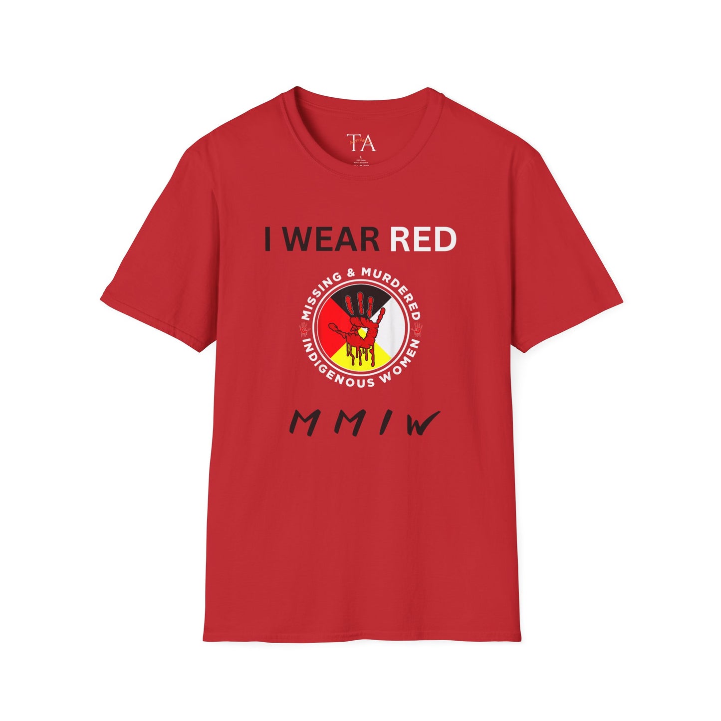MMIW Unisex Softstyle T-Shirt with 'I Wear Red - MMIW' Design | Awareness Apparel, Indigenous Rights, Casual Wear, Statement Clothing, Gift Idea