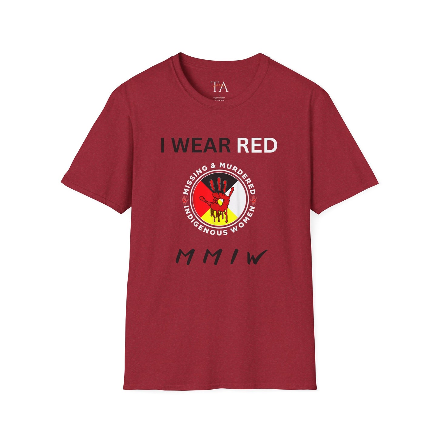MMIW Unisex Softstyle T-Shirt with 'I Wear Red - MMIW' Design | Awareness Apparel, Indigenous Rights, Casual Wear, Statement Clothing, Gift Idea