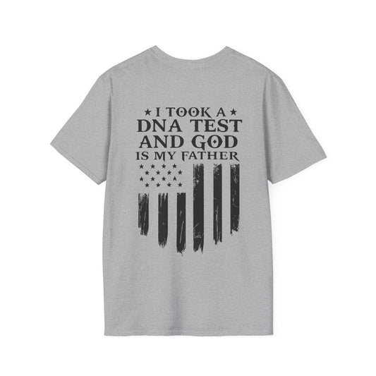 Patriotic DNA Test T-Shirt - Unisex Softstyle - I took a DNA test and GOD is my father