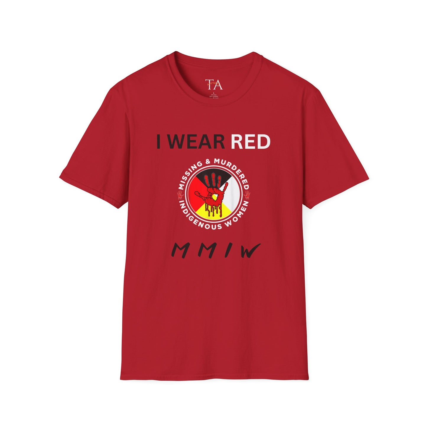 MMIW Unisex Softstyle T-Shirt with 'I Wear Red - MMIW' Design | Awareness Apparel, Indigenous Rights, Casual Wear, Statement Clothing, Gift Idea
