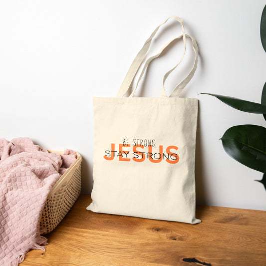 Cotton Canvas Tote Bag - Be Strong, Stay Strong Message