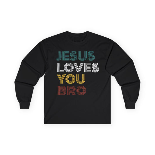 Faith Inspired - Christian Long Sleeve Tee - Jesus Loves You Bro