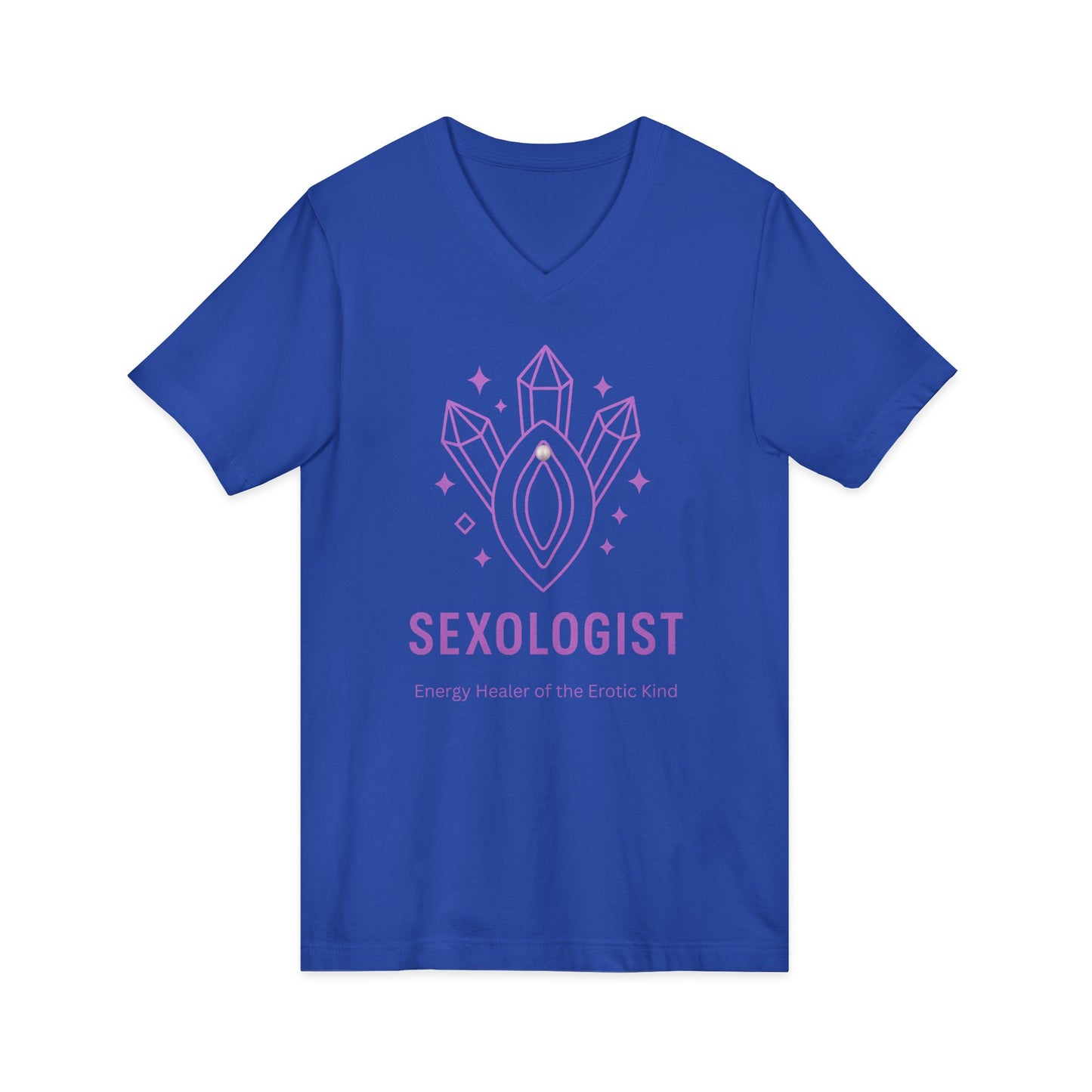 Sexologist V-Neck T-Shirt: Energy Healer of the Erotic Kind - Funny Graphic Tee