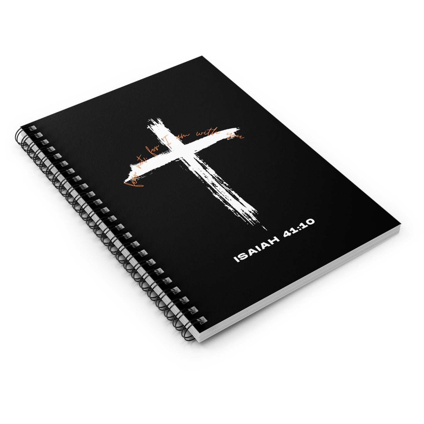 Notebook - Faith Based Design, 'Fear Not, For I Am With You' Message Customizable