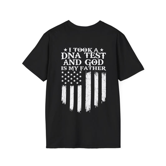 Patriotic DNA Test T-Shirt - Unisex Softstyle - I took a DNA test and GOD is my father