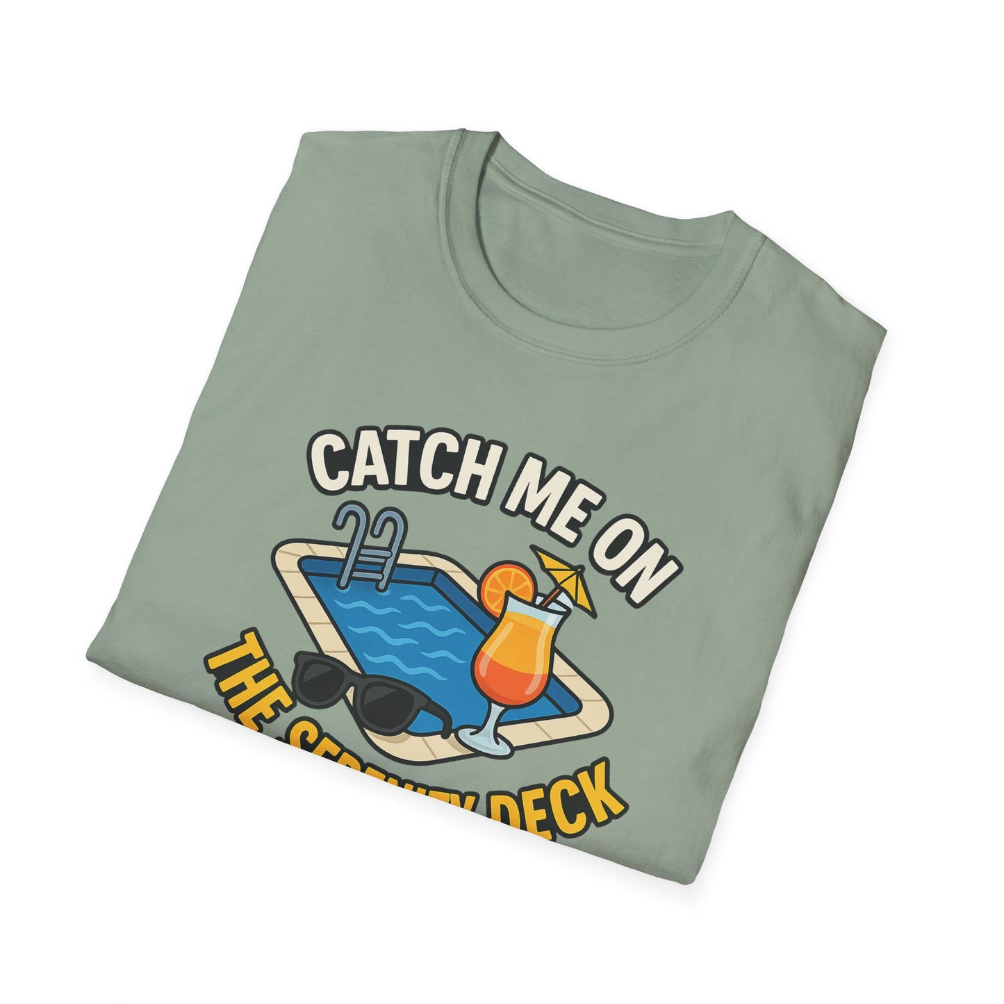 Catch Me on the Serenity Deck Unisex Softstyle T-Shirt, Relaxation Tee, Vacation T-Shirt, Beachwear, Gift for Travel Lovers