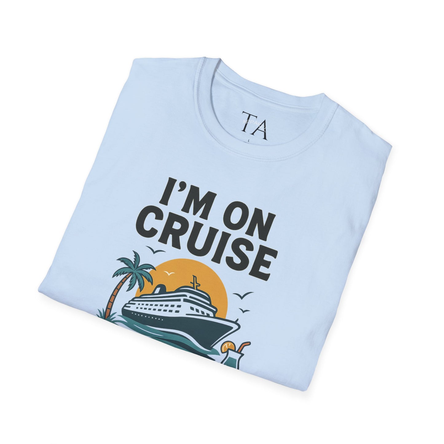 Cruise Control Tee - Unisex Softstyle T-Shirt, Vacation Shirt, Travel Apparel, Summer Wear, Cruise Gift, Relaxation Outfit