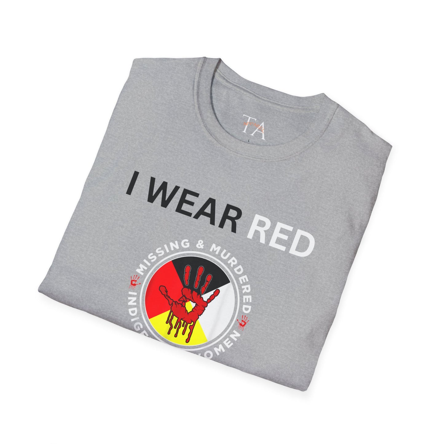 MMIW Unisex Softstyle T-Shirt with 'I Wear Red - MMIW' Design | Awareness Apparel, Indigenous Rights, Casual Wear, Statement Clothing, Gift Idea