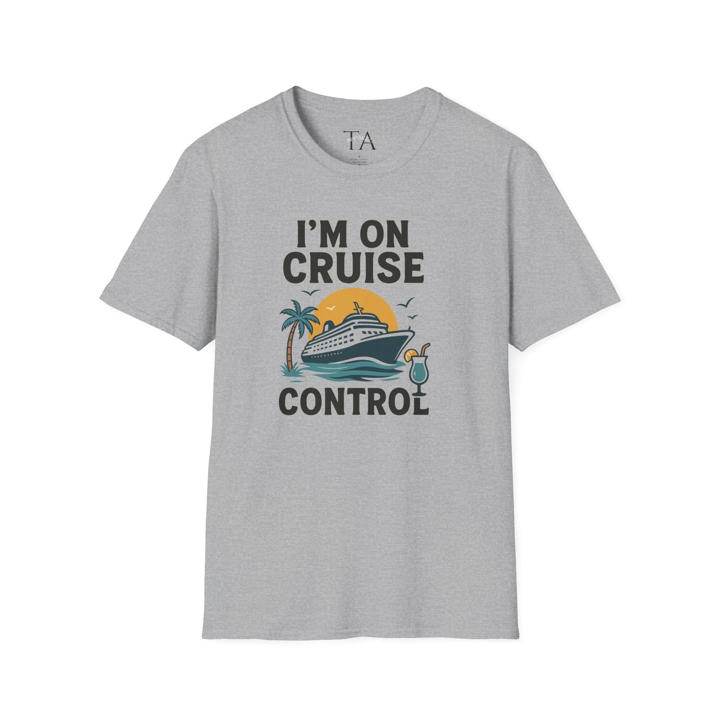 Cruise Control Tee - Unisex Softstyle T-Shirt, Vacation Shirt, Travel Apparel, Summer Wear, Cruise Gift, Relaxation Outfit