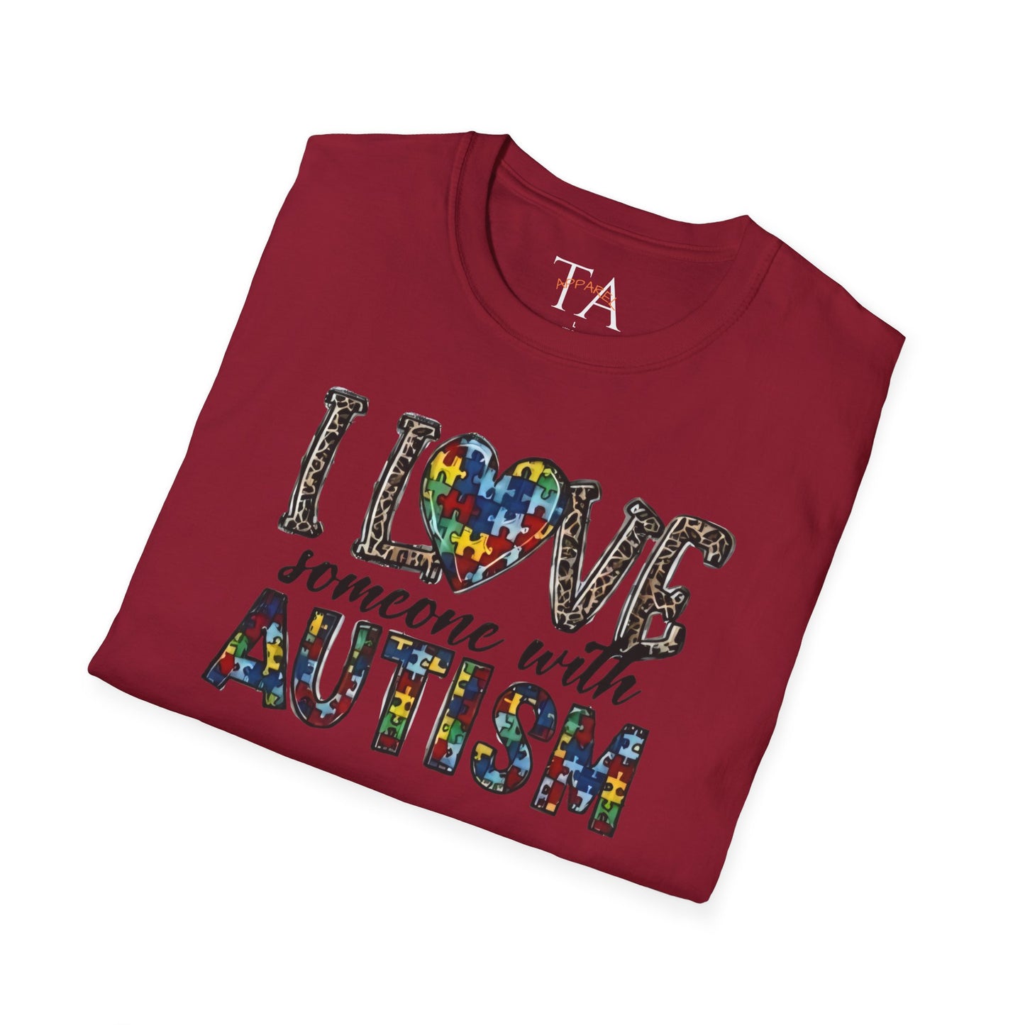 Autism Awareness Unisex T-Shirt - I Love Someone with Autism Design