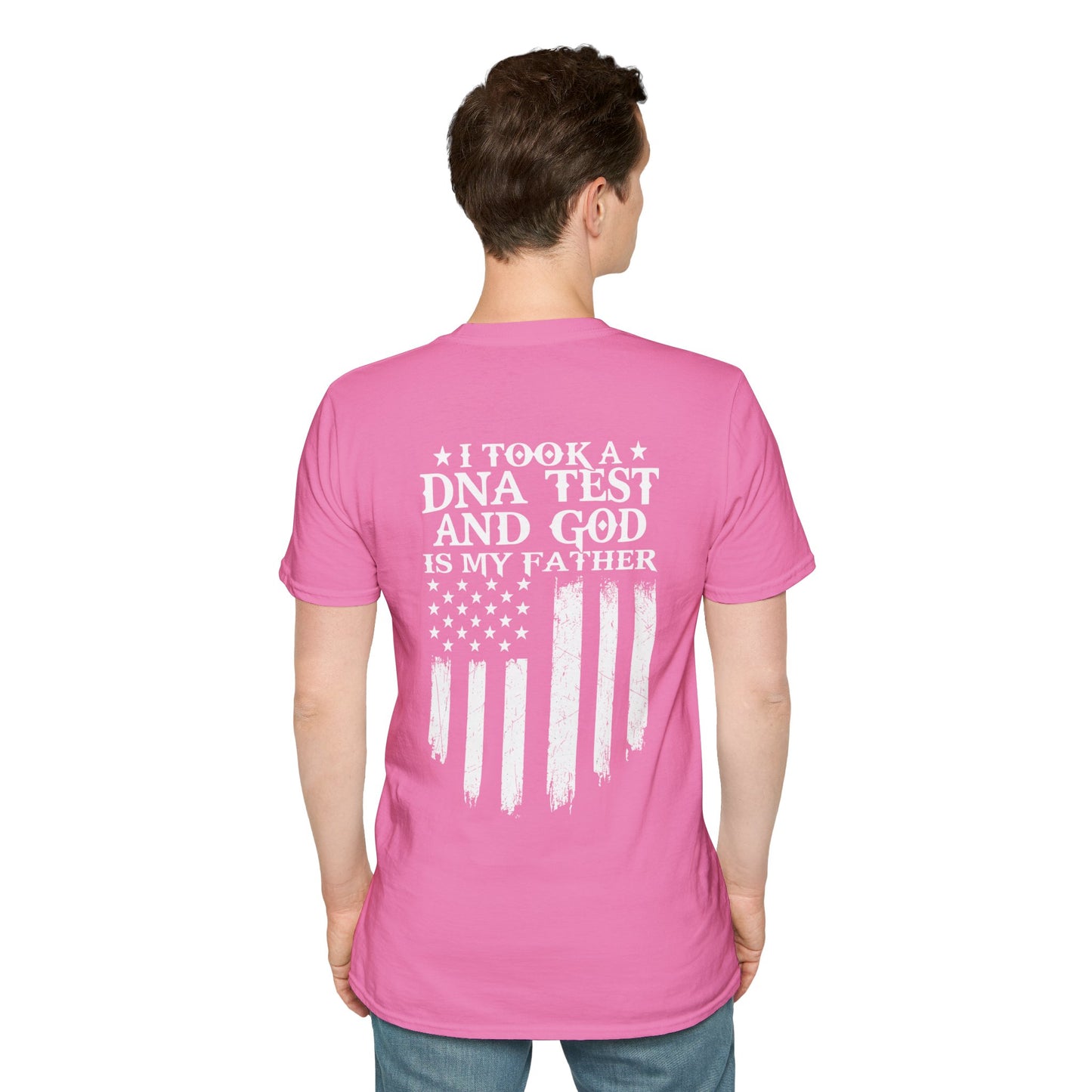Patriotic DNA Test T-Shirt - Unisex Softstyle - I took a DNA test and GOD is my father
