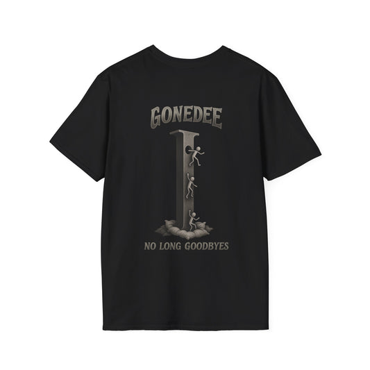 Gonedee, No Long Goodbyes - Graphic Unisex Tee - Casual Comfort Shirt for Friends