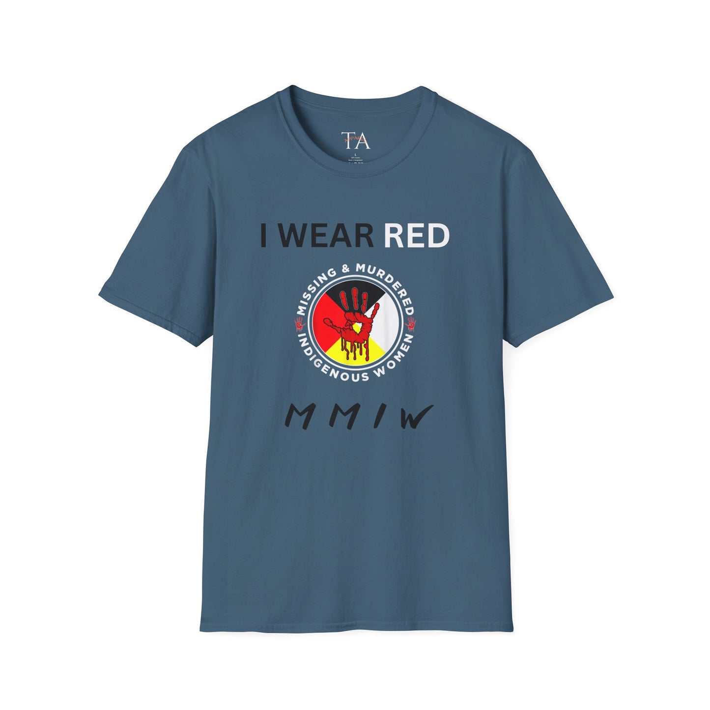 MMIW Unisex Softstyle T-Shirt with 'I Wear Red - MMIW' Design | Awareness Apparel, Indigenous Rights, Casual Wear, Statement Clothing, Gift Idea