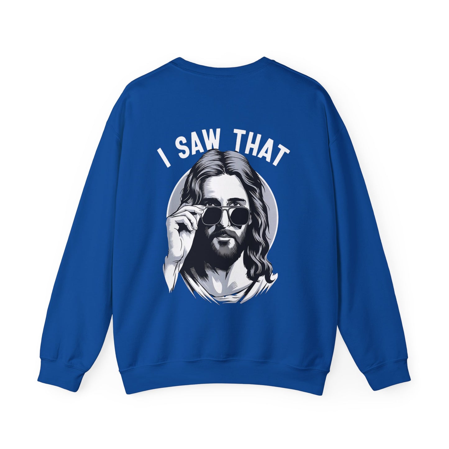 Faith Inspired Christian Humor Sweatshirt - 'I Saw That' Crewneck