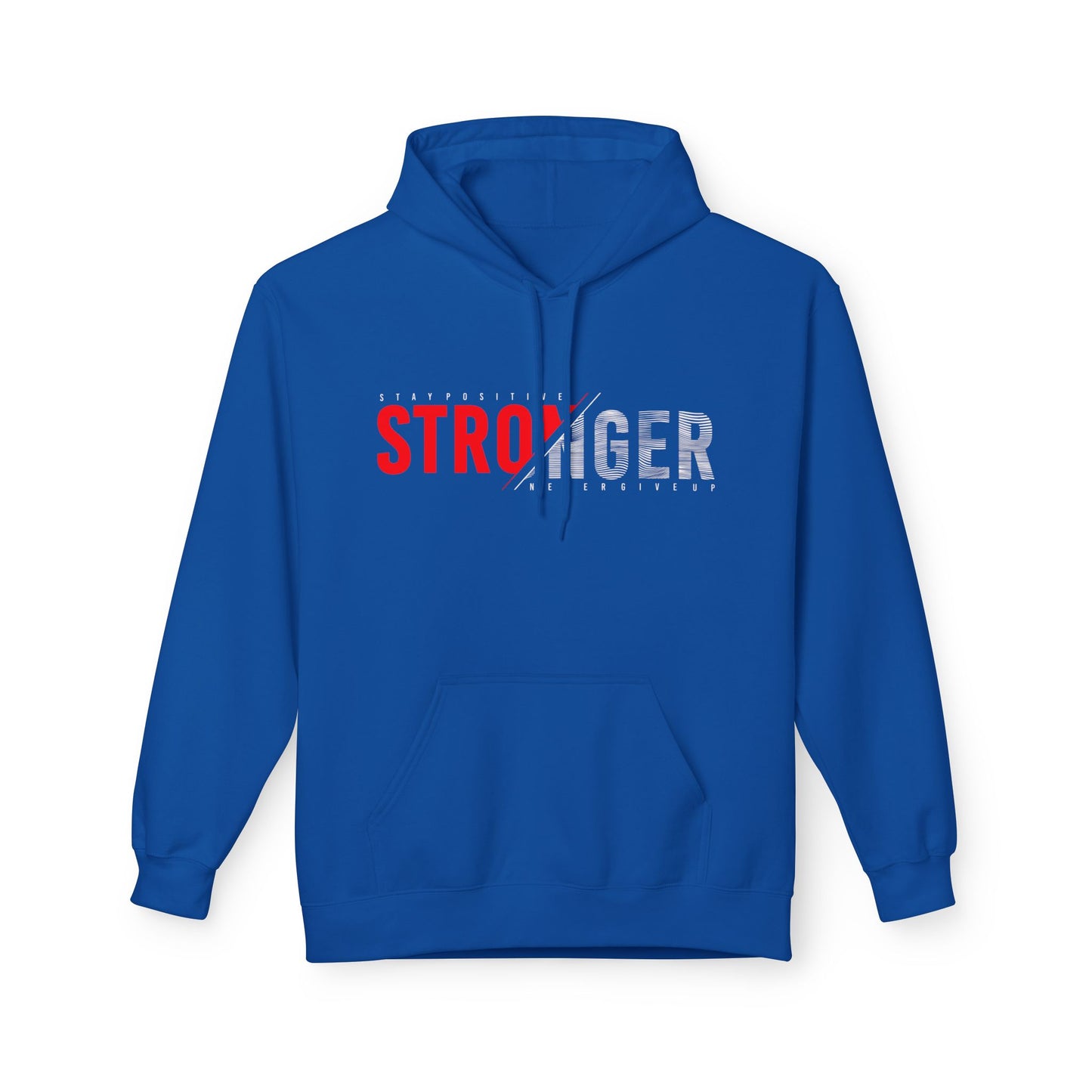 Stronger Every Day Motivational Hoodie – Stay Positive, Never Give Up