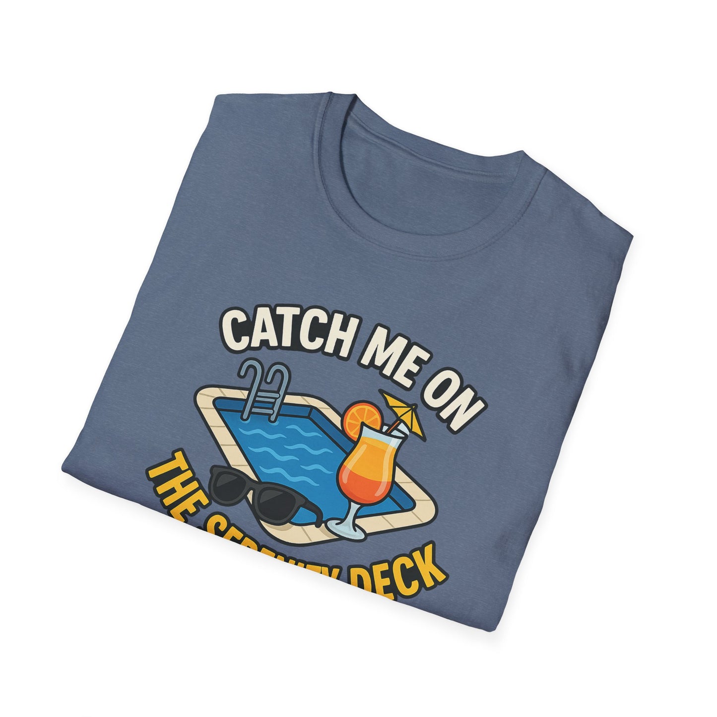 Catch Me on the Serenity Deck Unisex Softstyle T-Shirt, Relaxation Tee, Vacation T-Shirt, Beachwear, Gift for Travel Lovers