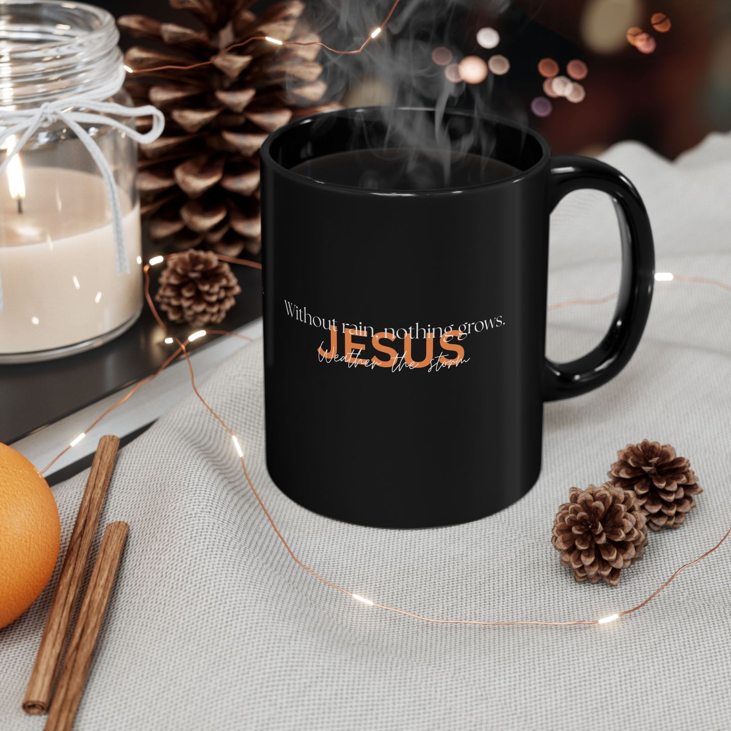 Faith-Inspired Coffee Mug - Without Rain, Nothing Grows