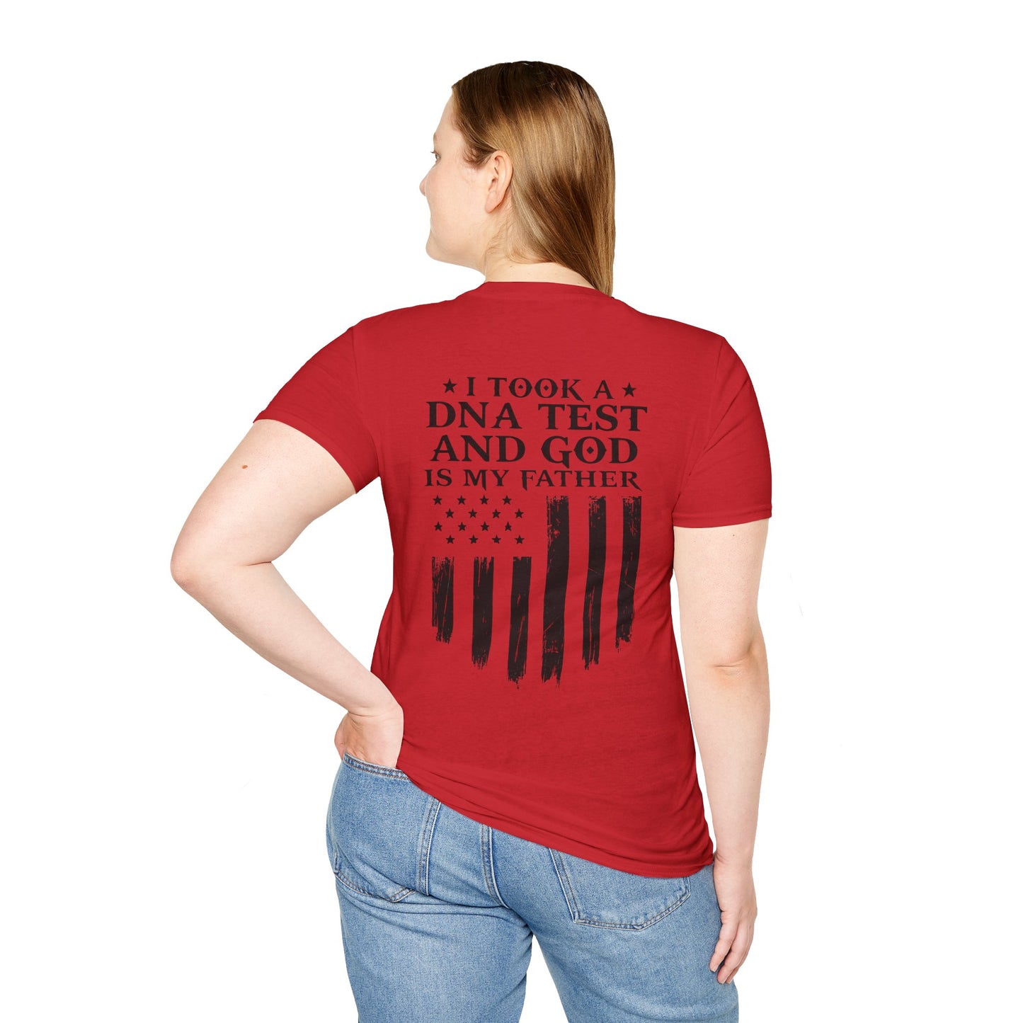 Patriotic DNA Test T-Shirt - Unisex Softstyle - I took a DNA test and GOD is my father