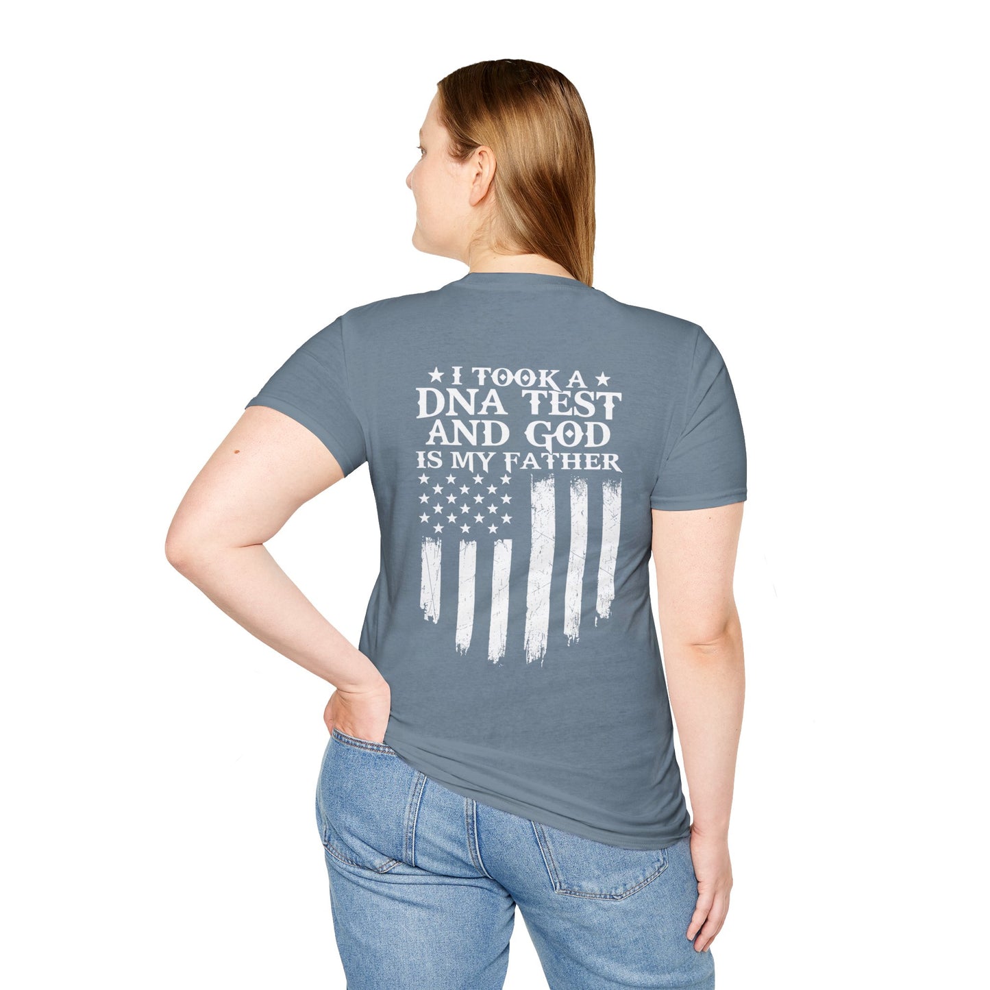 Patriotic DNA Test T-Shirt - Unisex Softstyle - I took a DNA test and GOD is my father