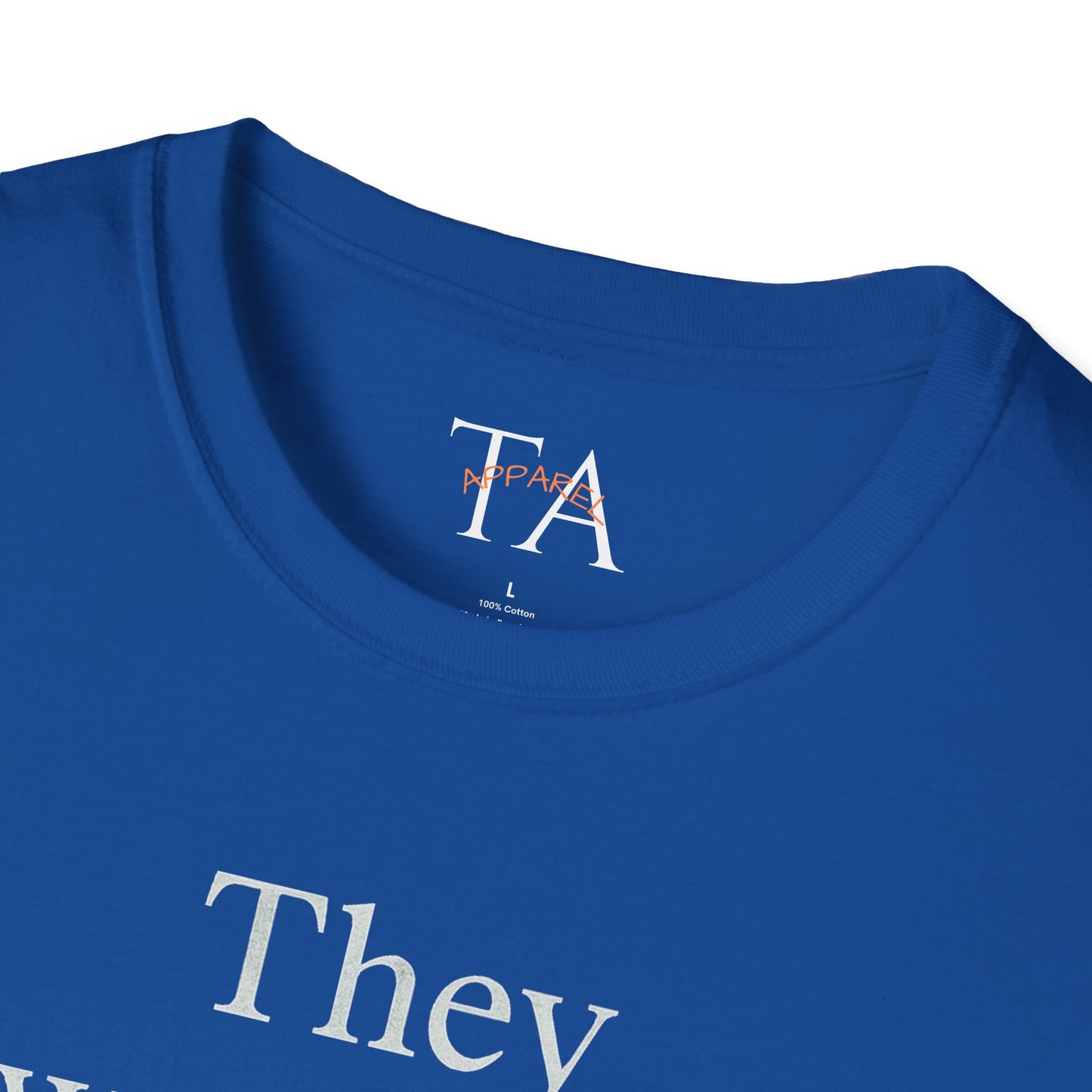 They Want You To Be Like Them - Empowerment Unisex T-Shirt | Confidence, Self-Expression, Casual Style, Gift for Friends, Motivational Wear