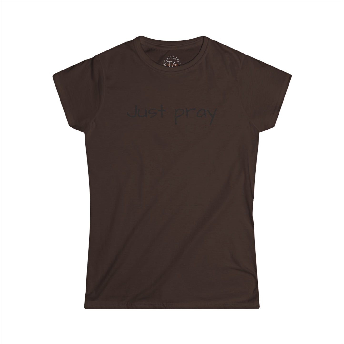 Women’s Inspirational Tee - Just Pray, Motivational Shirt, Faith-based T-Shirt, Casual Wear, Gift for Her, Spiritual Apparel