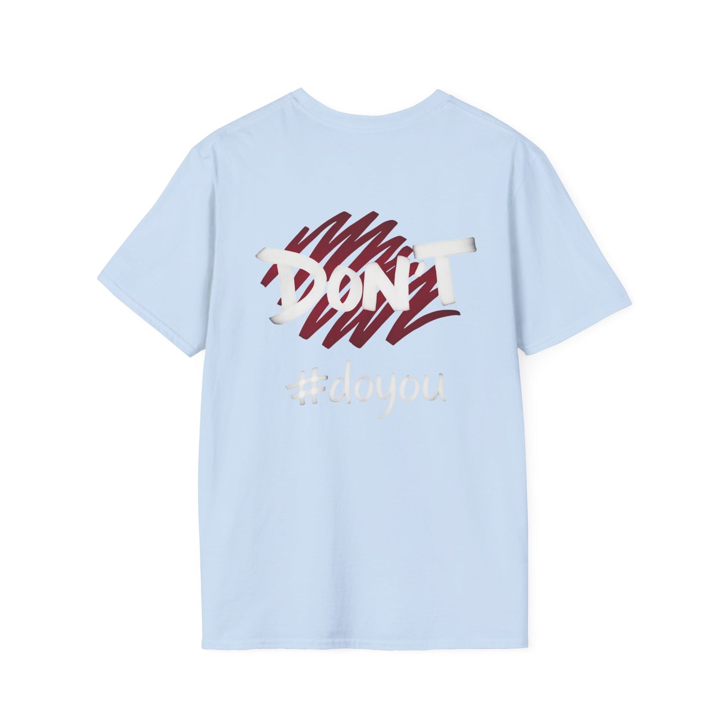 They Want You To Be Like Them - Empowerment Unisex T-Shirt | Confidence, Self-Expression, Casual Style, Gift for Friends, Motivational Wear