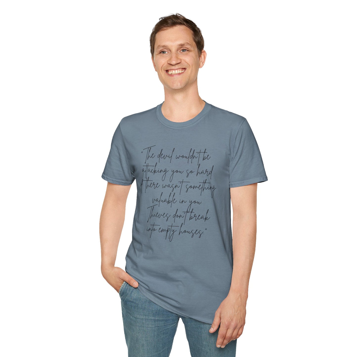 Faith Inspired - The Devil Wouldn't be Attacking - Unisex Softstyle T-Shirt