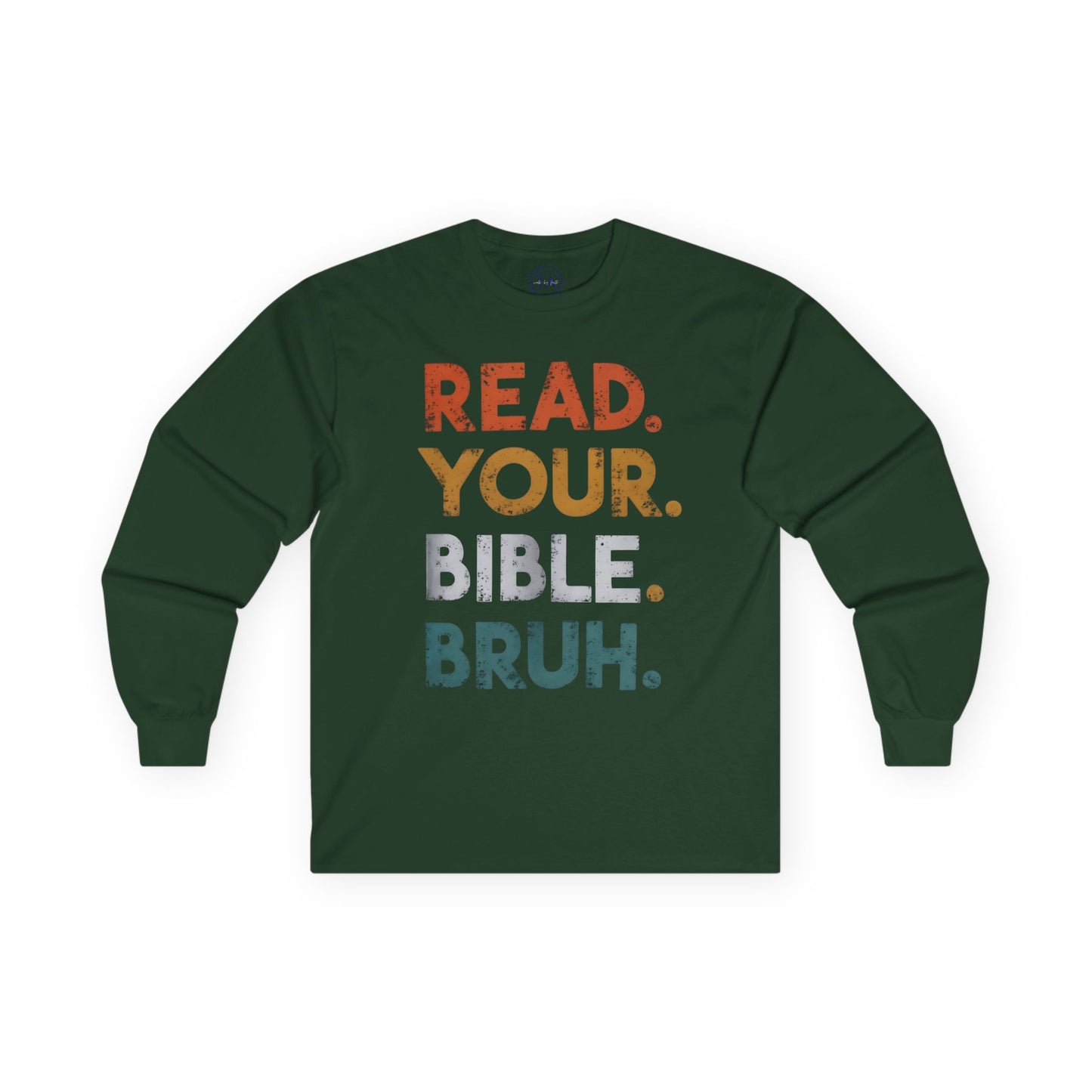 Faith Inspired Long Sleeve Tee: Read Your Bible Bruh - Unisex Apparel for Christians