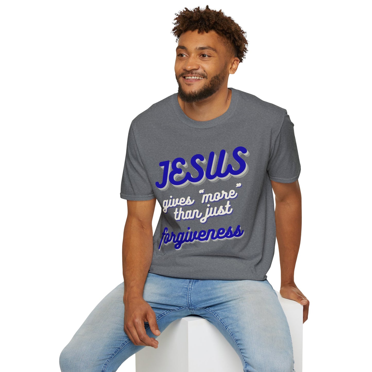 Faith Inspired Jesus Unisex T-Shirt - JESUS gives more than just forgiveness