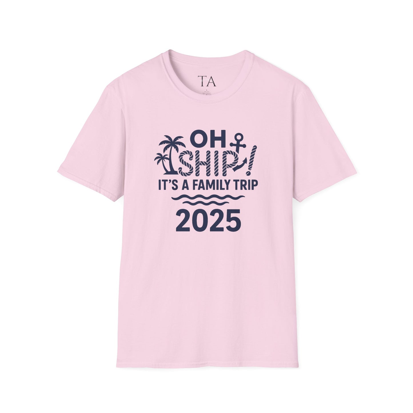 Family Cruise Vacation T-Shirt - Oh Ship, It's A Family Trip