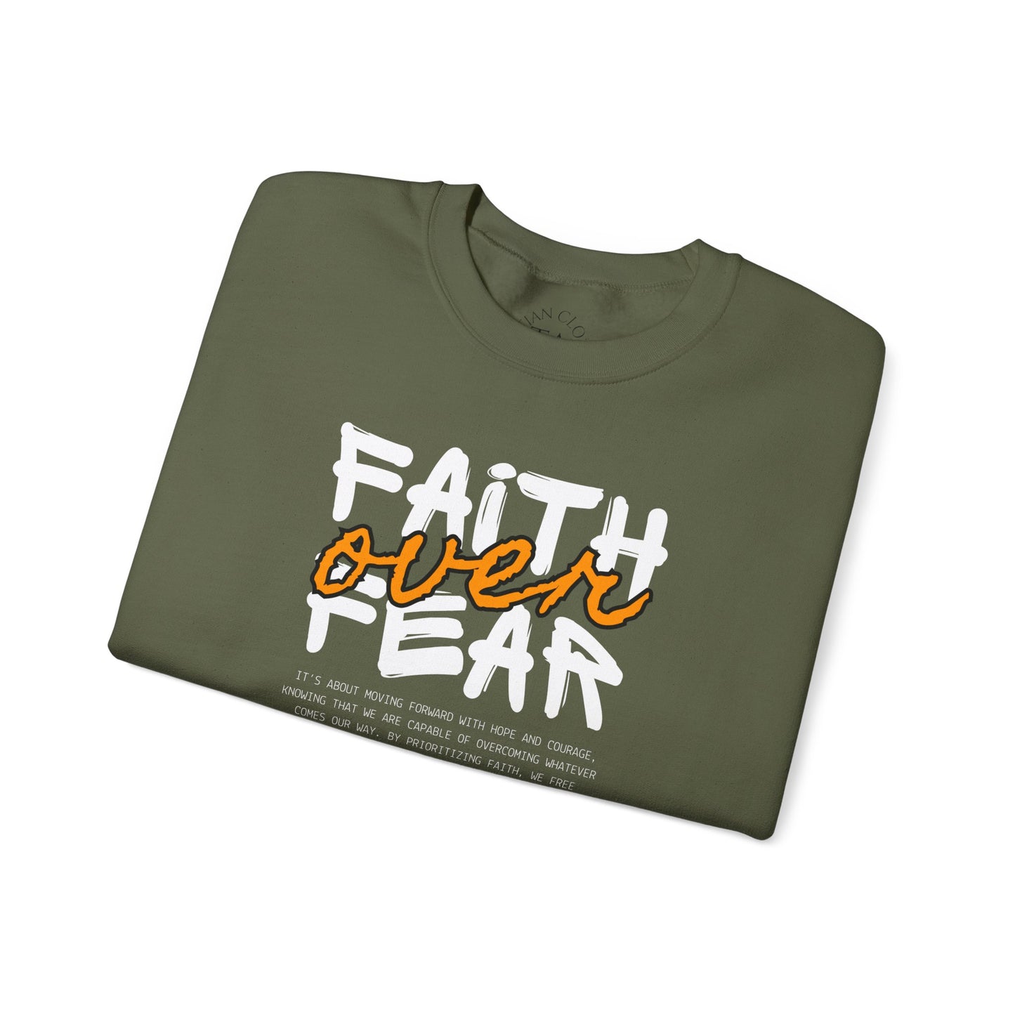 Faith Inspired Faith Over Fear Christian Sweatshirt, Inspirational Religious Apparel, Quality Design by My Son, Unisex Crewneck Jumper, Religious Gift,