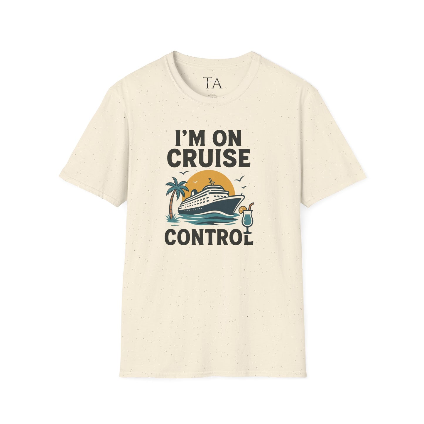 Cruise Control Tee - Unisex Softstyle T-Shirt, Vacation Shirt, Travel Apparel, Summer Wear, Cruise Gift, Relaxation Outfit