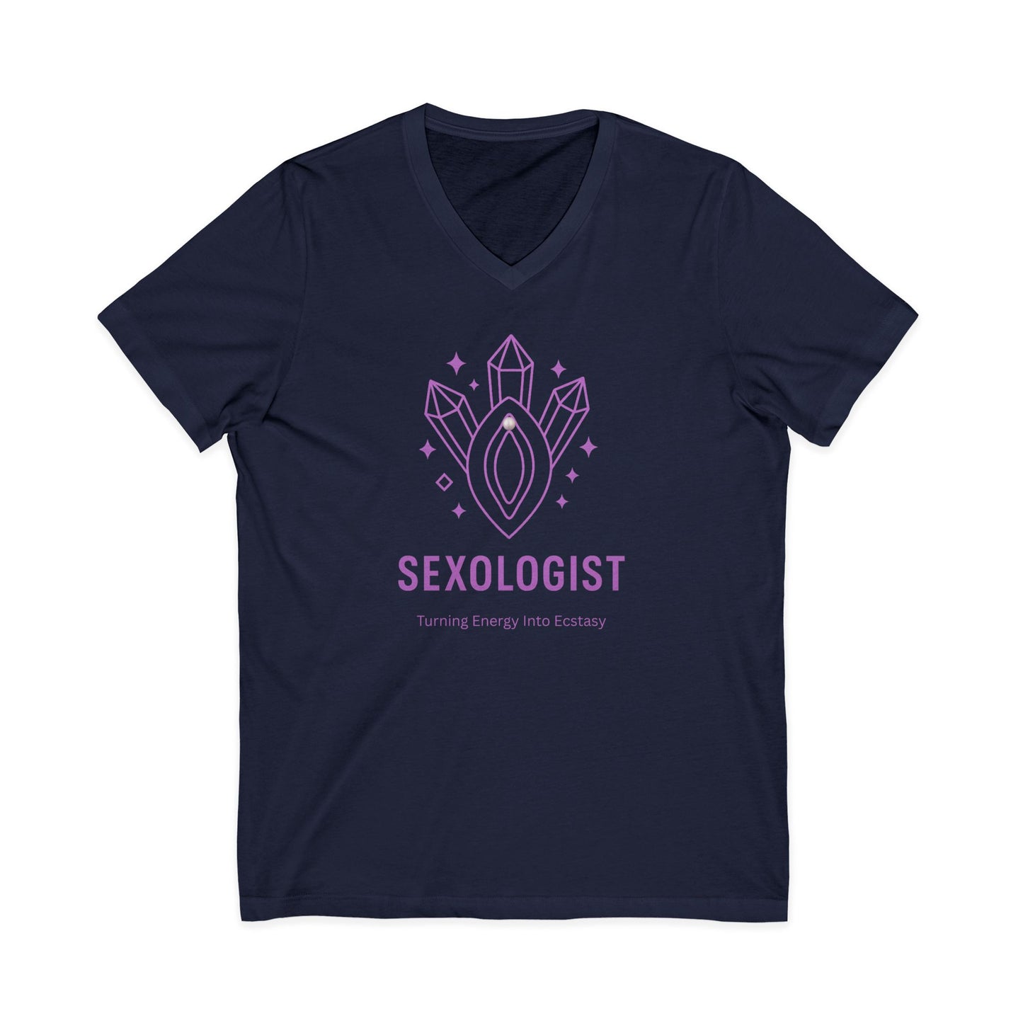 Sexologist V-Neck T-Shirt - Turning Energy into Ecstasy - Funny Graphic Tee, Gift for Sex Educators, Pride Apparel, Unisex Jersey Short